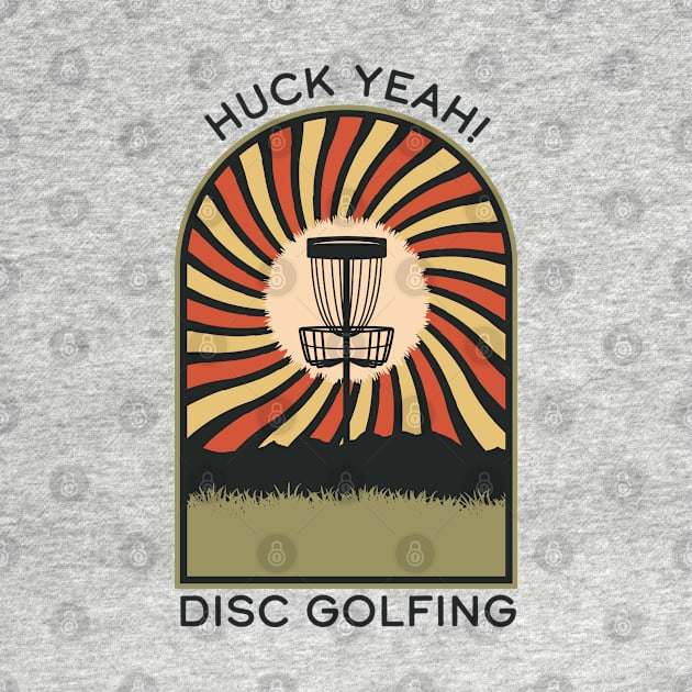 Huck Yeah! Disc Golfing | Disc Golf Vintage Retro Arch Mountains by KlehmInTime